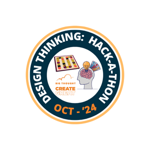 Design Thinking: Hack-A-Thon