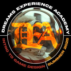 Dreams Experience Academy: Introduction to Game Design